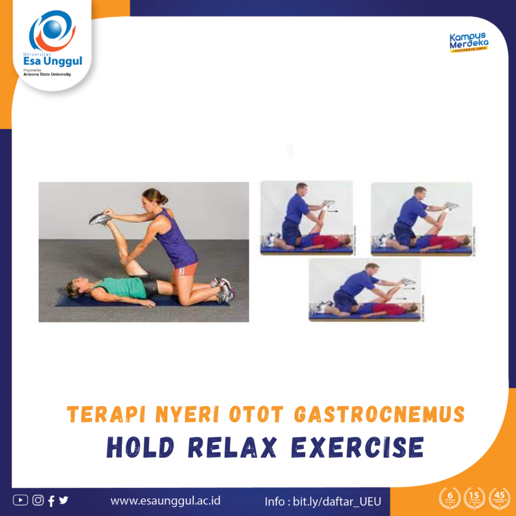 Terapi Nyeri Otot Gastrocnemus Hold Relax Exercise Fakultas Fisioterapi